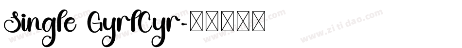 Single GyrlCyr字体转换